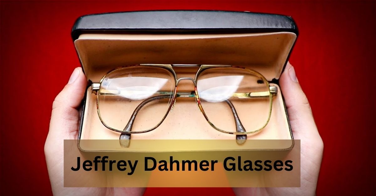 Jeffrey Dahmer Glasses