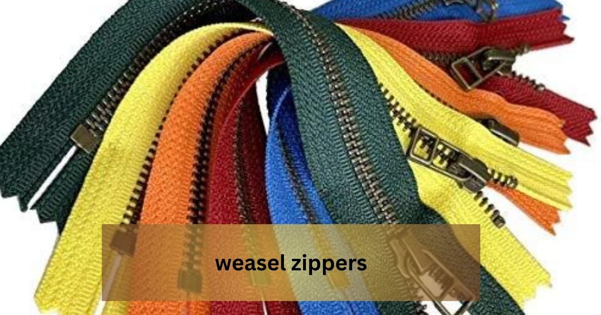 weasel zippers