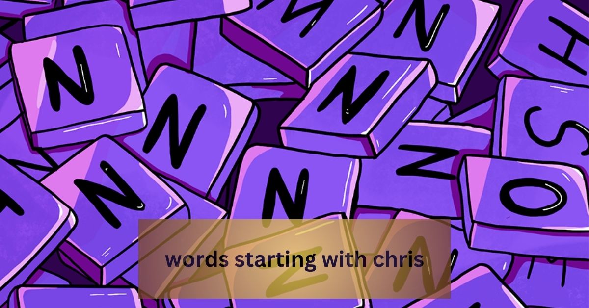 words starting with chris